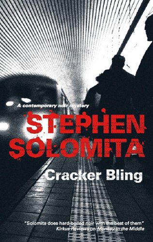 Cracker Bling by Stephen Solomita