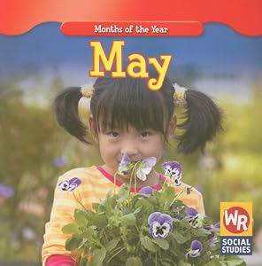 May (Months of the Year (Weekly Reader Paperback))