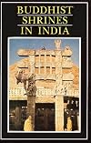 Buddhist Shrines in India