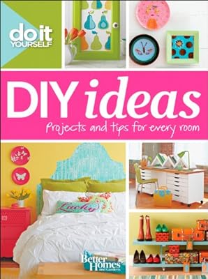 Do It Yourself: DIY Ideas