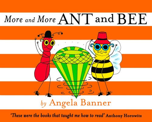 More and More Ant and Bee by Angela Banner