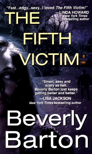 The Fifth Victim (Zebra Romantic Suspense) by Beverly Barton