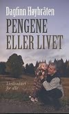 Pengene eller livet livskvalitet for alle (2008 Norwegian Language Paperback)