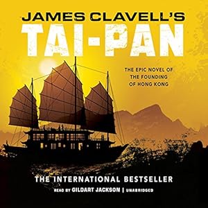 Tai-pan: The Epic Novel of the Founding of Hong Kong; Library Edition