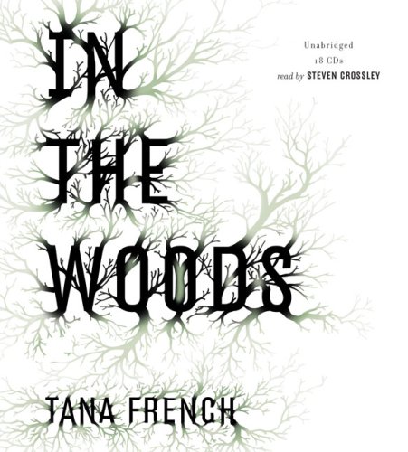 In the Woods by Tana French