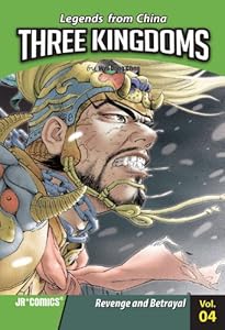 Three Kingdoms Voume 04: Revenge and Betrayal