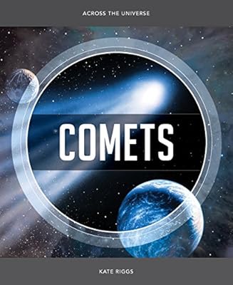 Across the Universe: Comets