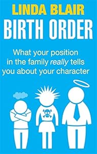 Birth Order: What Your Position in the Family Really Tells You About Your Character