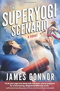 The Superyogi Scenario by James Connor