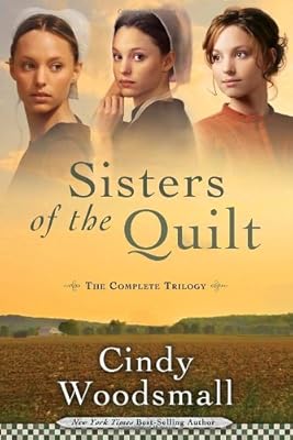 Sisters of the Quilt: The Complete Trilogy