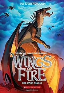 Wings of Fire Book Four: The Dark Secret by Tui T. Sutherland