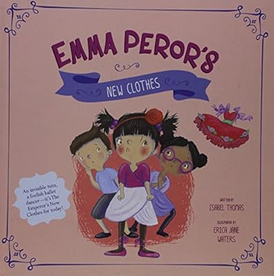 Emma Peror's New Clothes