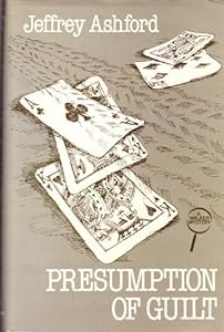 Presumption of Guilt