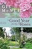 A Good Year for the Roses: A Novel