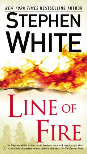 Line of Fire (Dr. Alan Gregory Novels Book 19) by Stephen White
