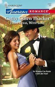 From Texas, with Love (Harlequin American Romance, No. 1157)