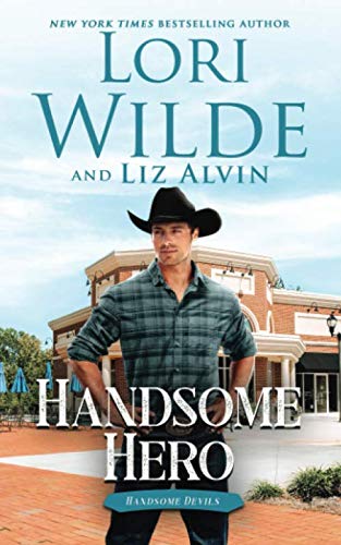 Handsome Hero (Handsome Devils) by Lori Wilde