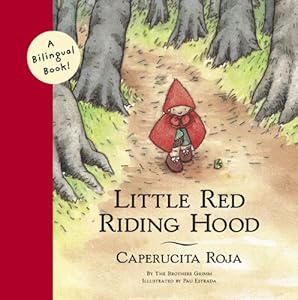 Little Red Riding Hood/Caperucita Roja
