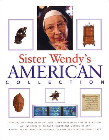 Sister Wendy's American Collection by Wendy Beckett (2000-10-24) by Wendy Beckett