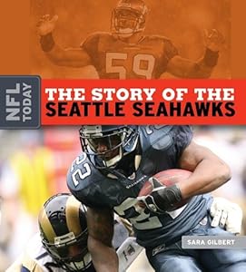 The Story of the Seattle Seahawks