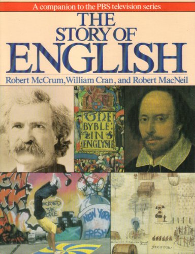 The Story of English by Robert McCrum