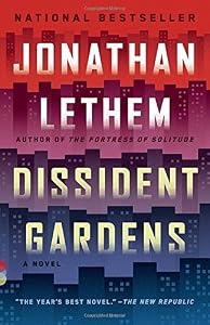 Dissident Gardens