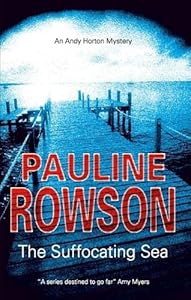 The Suffocating Sea: An Andy Horton Mystery