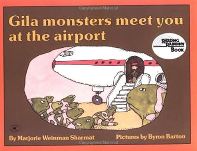 Gila Monsters Meet You At the Airport (Reading Rainbow Book)