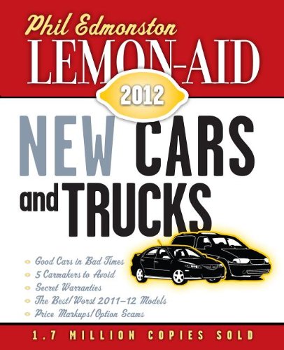 Lemon-Aid New Cars and Trucks 2012 (Lemon-Aid: New Cars & Trucks) by Phil Edmonston