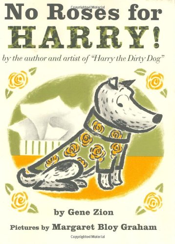 No Roses for Harry! by Gene Zion