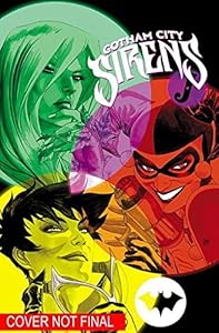 Gotham City Sirens Book Two by Peter Calloway 
			
			
		
		
		
       	 
       		
       			,