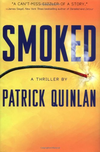 Smoked by Patrick Quinlan