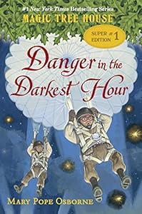 Magic Tree House Super Edition #1: Danger in the Darkest Hour