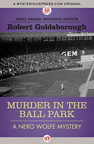 Murder in the Ball Park by Robert Goldsborough