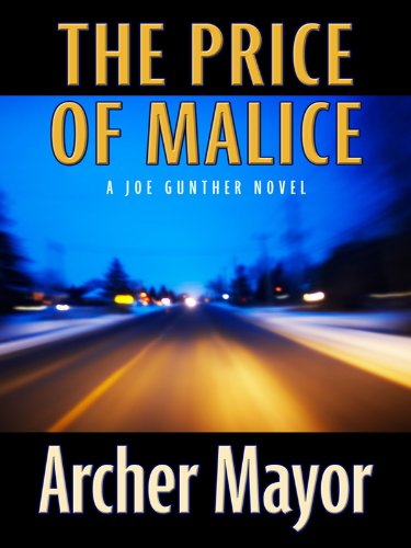The Price of Malice by Archer Mayor