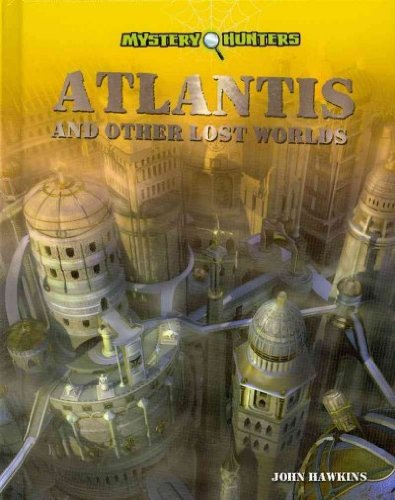 Atlantis and Other Lost Worlds by John Hawkins