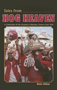 Tales from Hog Heaven by Nate Allen