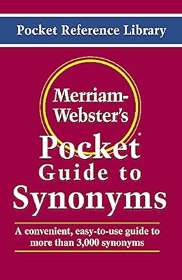 Merriam-Webster's Pocket Guide to Synonyms (Pocket Reference Library)