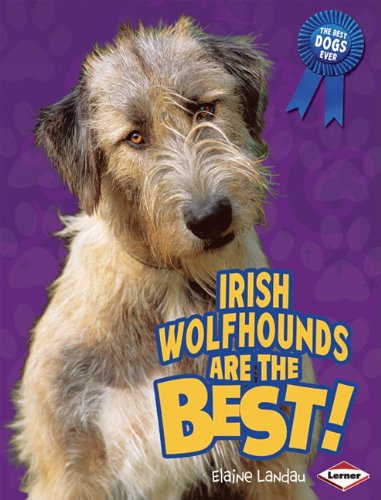 Irish Wolfhounds by Elaine Landau