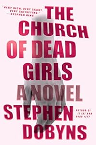The Church of Dead Girls: A Novel