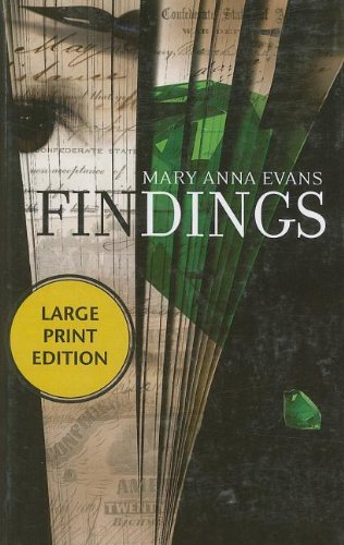 Findings (Faye Longchamp Mysteries, No. 4) by Mary Anna Evans