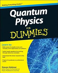 Quantum Physics For Dummies