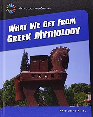 What We Get from Greek Mythology
