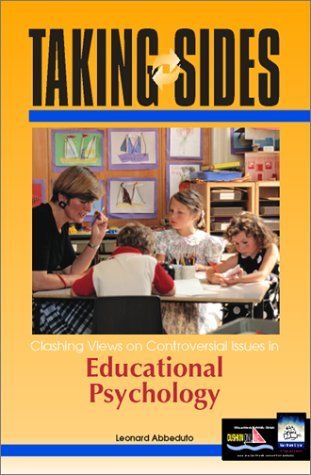 Taking Sides: Clashing Views on Controversial Issues in Educational Psychology by Leonard Abbeduto