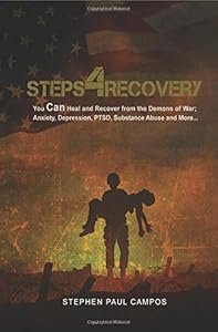 Steps 4 Recovery by Stephen Paul Campos