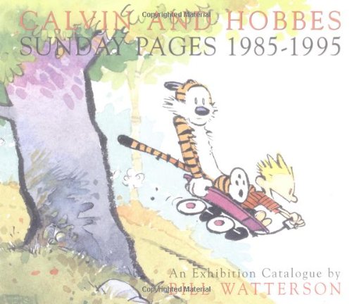 Calvin and Hobbes: Sunday Pages 1985-1995 by Bill Watterson