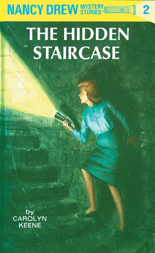 Nancy Drew 02: The Hidden Staircase by Carolyn Keene