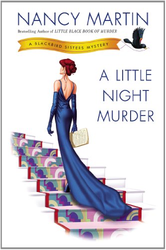 A Little Night Murder: A Blackbird Sisters Mystery by Nancy Martin