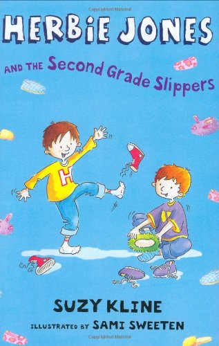 Herbie Jones & the Second Grade Slippers by Suzy Kline