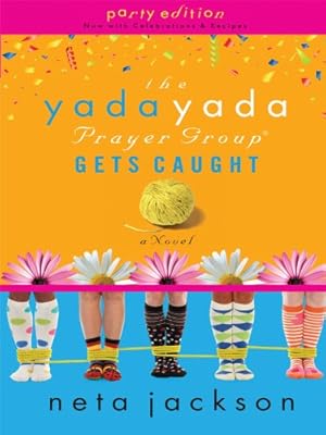 The Yada Yada Prayer Group Gets Caught